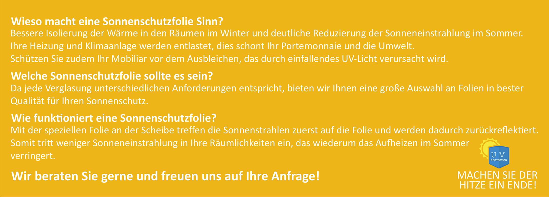 LaS-Werbetechnik - Sonnenschutz - Sonnenschutzfolie - Sonnenschutzfolierung - Sonnenschutzmontage - Hitzeschutz Die Folien schützen nicht nur vor unerwünschter Hitze, sondern bieten zusätzlich einen UV-Schutz, der schädliche Sonnenstrahlen blockiert und somit Ihre Gesundheit und die Langlebigkeit Ihrer Möbel und Ausstattung schützt.